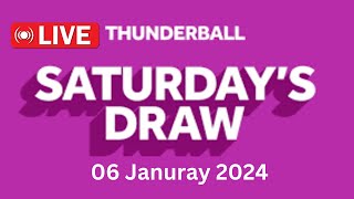 Thunderball draw live results tonight Saturday 06 Jan 2024  thunderball draw live tonight [upl. by Annagroeg]