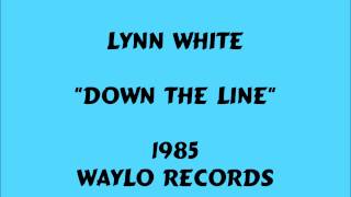 Lynn White  Down The Line  1985 [upl. by Ylesara]