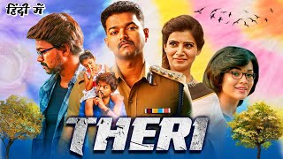 Theri Full Movie In Hindi Dubbed Review amp Facts  Thalapathy Vijay  Samantha Ruth  Amy Jackson [upl. by Oiramal]