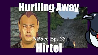 NPSee Oblivion Episode 25  Hirtel  Hurtling Away [upl. by Etnoval819]