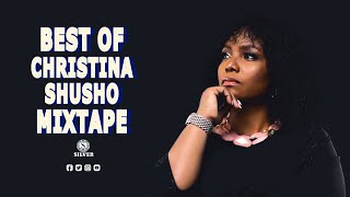 DJ SILVER  BEST OF CHRISTINA SHUSHO MIXTAPE 2023  BEST SONGS OF CHRISTINA SHUSHO SHUSHA NYAVU MIX [upl. by Nilyad625]