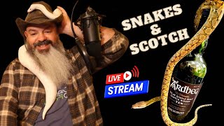 Snake amp Scotch QampA Show amp Tell plus Shenanigans [upl. by Fritz322]