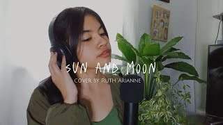 Sun and Moon  Anees  Remix  girl version  cover by Ruth Arianne [upl. by Rashidi487]