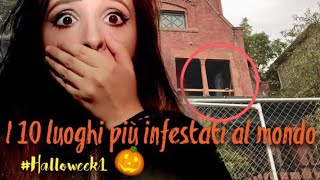 I 10 LUOGHI PIÙ INFESTATI AL MONDO  Speciale Halloweek1  Call Me Aliens 🎃 [upl. by Ylecara]