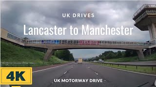 Lancaster to Manchester  4K Motorway Drive [upl. by Shaun74]