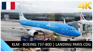 ✈ 4K KLM  Landing ParisCharles de Gaulle Airport  Boeing 737800  Economy comfort Class [upl. by Etirugram515]