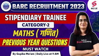 BARC Previous Year Question Paper  BARC Stipendiary Trainee Category 2 Maths  By Gopika Maam [upl. by Gretal246]