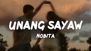 NOBITA  Unang Sayaw Lyrics [upl. by Hgielrebma542]