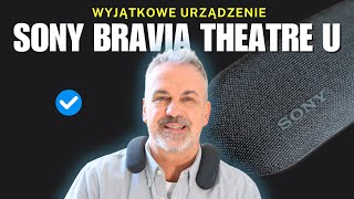 Sony BRAVIA Theatre U  poczuj lekkość kina domowego na ramionach [upl. by Imis]