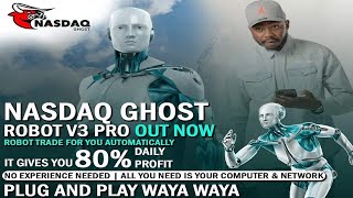 NASDAQ GHOST ROBOT V3 PRO UNLIMITED  DOWNLOAD UNLIMITED VERSION HERE  THE BEST NASDAQ ROBOT [upl. by Halet]