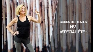 Cours de Pilates N3 Special ete [upl. by Lai75]