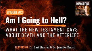 Am I Going to Hell What the New Testament Says About Death and the Afterlife [upl. by Griselda560]