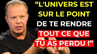 LUNIVERS est sur le point de te récompenser pour tout ce que tu pensais avoir perdu  Joe Dispenza [upl. by Amargo]