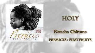 NATACHA CHIRUME  Holy Official Audio [upl. by Puto]