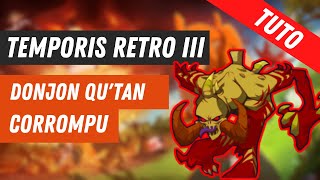 DOFUS TUTO QUTAN CORROMPU  DOFUS RETRO TEMPORIS 3 [upl. by Gut]