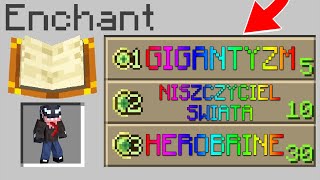 MINECRAFT ale DODAŁEM NOWE ENCHANTY wow [upl. by Ebner]