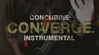 Converge  Concubine Instrumental [upl. by Zuckerman156]