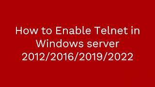 Telnet Not Working Quick Fix Telnet Error on Windows 10112012201620192022 [upl. by Eidas]