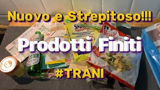 Nuovo e Strepitoso PRODOTTI FINITI  TRANI [upl. by Eileme]