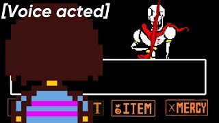 Undertale genocide papyrus fight Voice acted [upl. by Chally85]