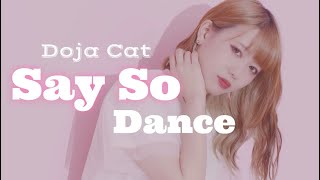 Doja Cat  Say So dance  踊ってみた [upl. by Asaeret228]