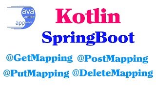 Kotlin Spring MVC RequestMapping RESTful APIs with GetMapping PostMapping PutMapping DeleteMa [upl. by Maloney730]