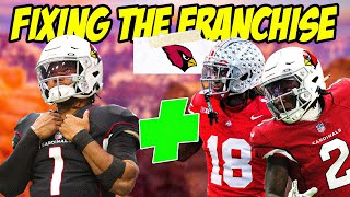 Fixing The Franchise Arizona Cardinals [upl. by Jarlen884]