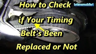 How to Tell if Your Timing Belts Been Replaced [upl. by Randi]