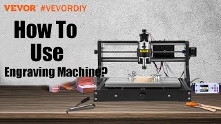 How To Use VEVOR CNC 3018 Engraving Machine？ [upl. by Alul]