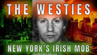 The Rise and Fall of The Westies New Yorks Irish Mob [upl. by Ahsaetal]