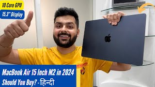 MacBook Air M2 15 Inch In 2024 Is it worth buying now [upl. by Nomyt392]