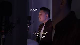 Soft Spot by Keshi Cover ❤️ keshi cover softspot coversong musiccover [upl. by Ardnahcal812]