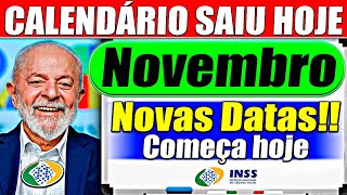 ✅INSS OFICIAL Calendário de NOVEMBRO ANTECIPADO com AUMENTO HOJE [upl. by Enirol187]