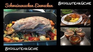 Schweinebraten zubereiten und Einwecken [upl. by Ytok]