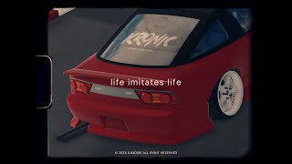 life imitates life prod ilusoire  berserk drift 2 [upl. by Estis256]