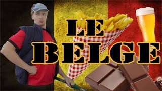 LE BELGE  LE PETIT GUIDE DES CLICHES [upl. by Ecerahs]