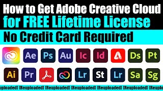 How to Get Adobe Creative Cloud All Apps for FREE Lifetime License  No Credit Card Required [upl. by Eidur]