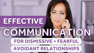 The Dismissive Avoidant amp Fearful Avoidant Relationship Communication [upl. by Amice]