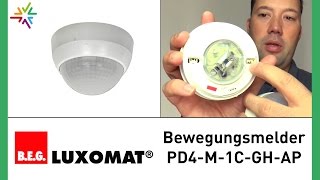 professioneller Bewegungsmelder fürs Lager BEG LUXOMAT PD4M1CGHAP watt24Video Nr 125 [upl. by Oniram580]