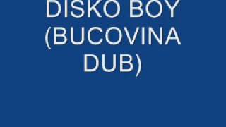 Disco BoyBucovina Dub [upl. by Ideih22]