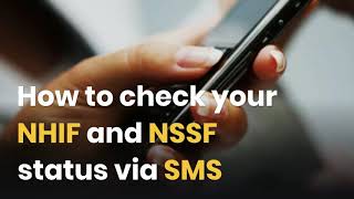 How to check your NHIF and NSSF status via SMS [upl. by Dorin]