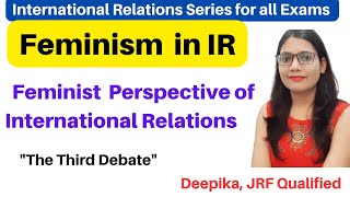 Feminist Approach In International Relations  Feminism [upl. by Nohsed]