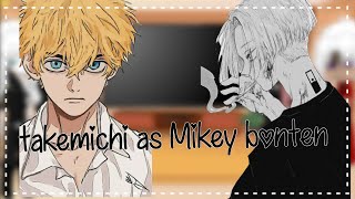 Tokyo revengers 🎴react to takemchi as Mikey bonten 🎴 [upl. by Aliet]