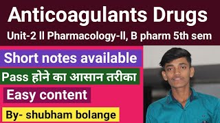 Anticoagulants drug ll pharmacologyll Unit2 ll b pharm 5th sem [upl. by Haissem580]