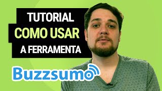 BuzzSumo O que é e Como Usar Tutorial [upl. by Anama113]