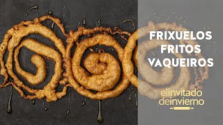 Deliciosos frixuelos fritos o vaqueiros típicos de Asturias [upl. by Irwinn]