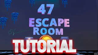 47 ESCAPE ROOM All Levels BY 21ISSAQ 948509729829 [upl. by Eiryt]