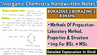 Borazole Borazine B3N3H6  Methods Of Preparation Laboratory Methods Properties amp Structure [upl. by Aneerahs]