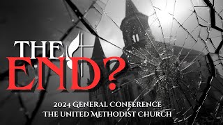 Broken Legacy United Methodist General Conference Explained [upl. by Standford]