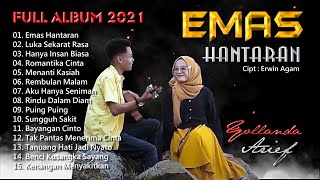 Yollanda amp Arief  Emas Hantaran Full Album 💚 Lagu Pop Melayu Terbaru 2021 [upl. by Nerua95]